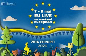 Ziua Europei 2021: EU LIVE, un weekend european | 7-9 mai
