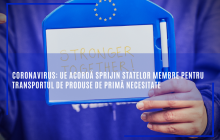 Coronavirus: UE acordă sprijin statelor membre pentru transportul de produse de primă necesitate